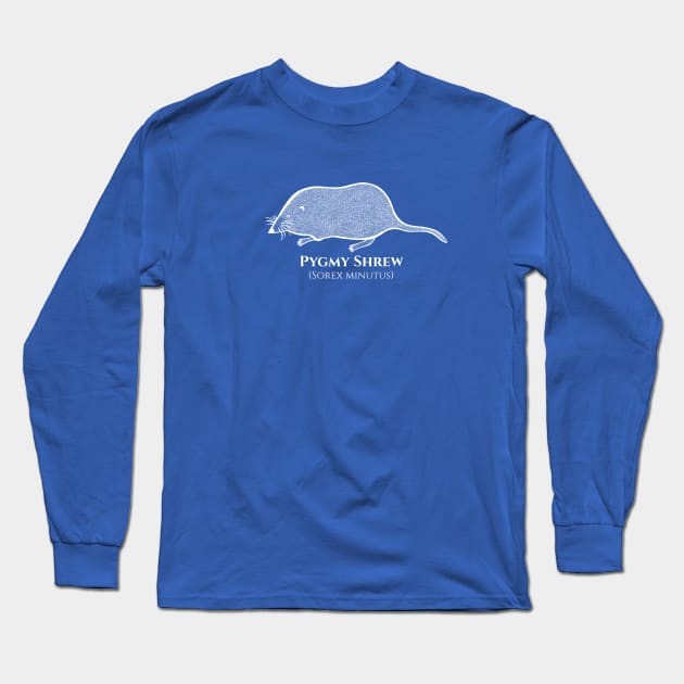 Pygmy Shrew with Common and Scientific Names - cute rodent Long Sleeve T-Shirt by Green Paladin